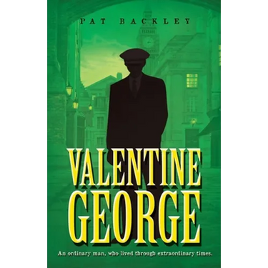 Valentine George: An Ordinary Man, Who Lived Through Extraordinary Times