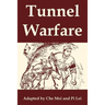 Tunnel Warfare