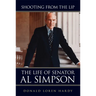 Shooting from the Lip: The Life of Senator Al Simpson