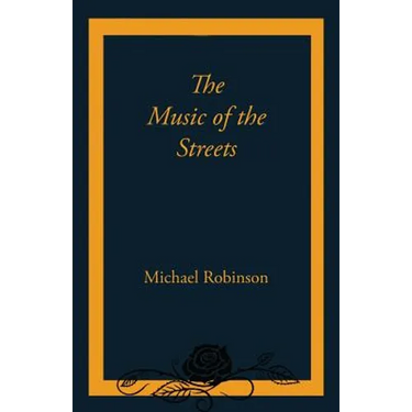 The Music of the Streets