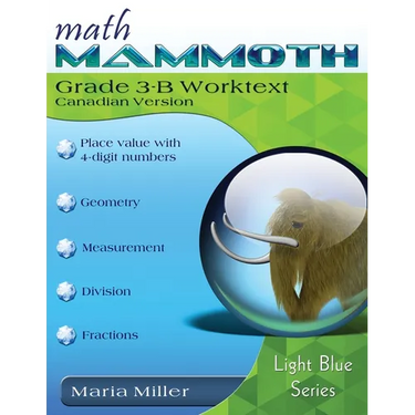 Math Mammoth Grade 3-B Worktext, Canadian Version