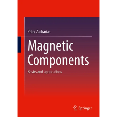 Magnetic Components: Basics and Applications