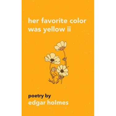 Her Favorite Color Was Yellow II
