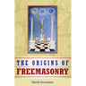 The Origins of Freemasonry