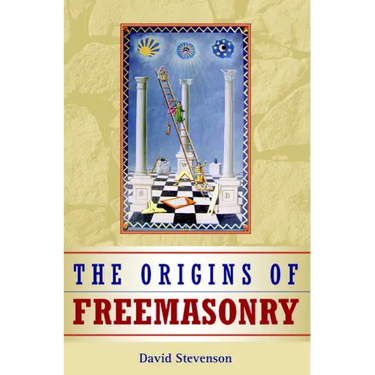 The Origins of Freemasonry