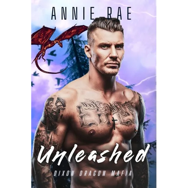Unleashed: Dixon Dragon Mafia: Dixon Dragon Mafia
