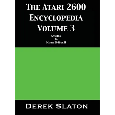 The Atari 2600 Encyclopedia Volume 3
