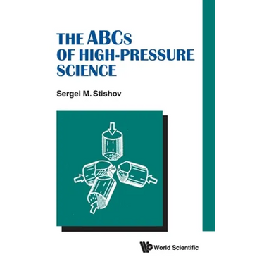 The ABCs of High-Pressure Science