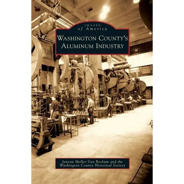 Washington County's Aluminum Industry