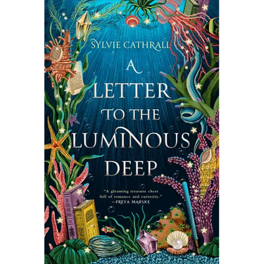A Letter to the Luminous Deep
