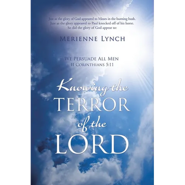 Knowing the Terror of the Lord
