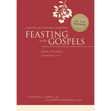 Feasting on the Gospels--John, Volume 2: A Feasting on the Word Commentary