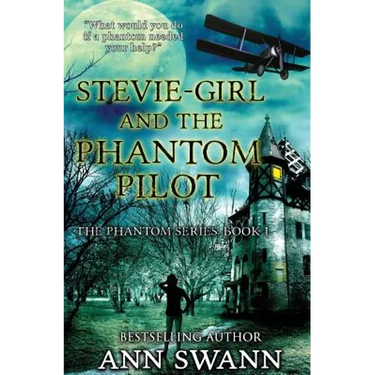 Stevie-Girl and the Phantom Pilot