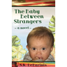 The Baby Between Strangers