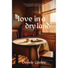 Love in a Dry Land