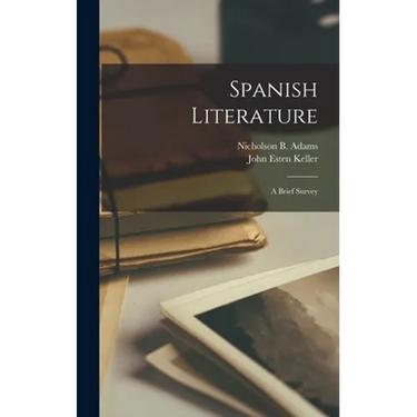 Spanish Literature: a Brief Survey