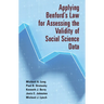 Applying Benford's Law for Assessing the Validity of Social Science Data