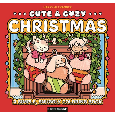 Cute & Cozy: Christmas: A Simple, Snuggly Coloring Book