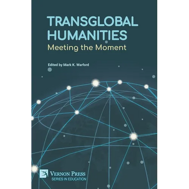 Transglobal Humanities: Meeting the Moment