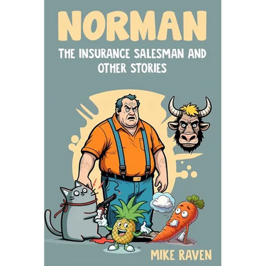 Norman the Insurance Salesman and Other Stories