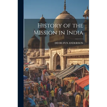 History of the Mission in India