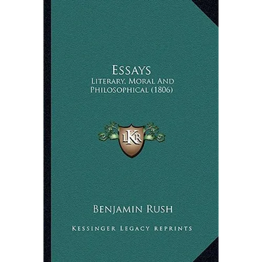 Essays: Literary, Moral and Philosophical (1806)