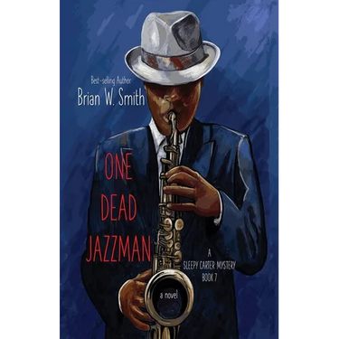 One Dead Jazzman (A Sleepy Carter Mystery - Book 7)