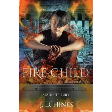 The Excluded: Fire Child