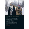 Sustainability and the Social Fabric: Europe's New Textile Industries