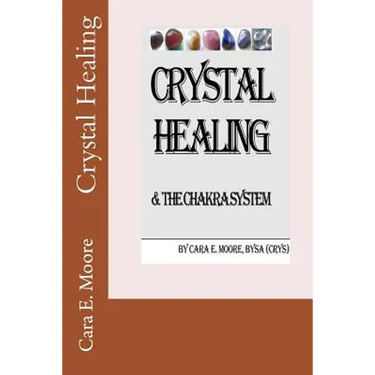 Crystal Healing & The Chakra System