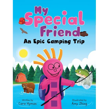 My Special Friend: An Epic Camping Trip
