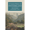 A Concise History of Switzerland