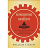 Reengineering the University: How to Be Mission Centered, Market Smart, and Margin Conscious