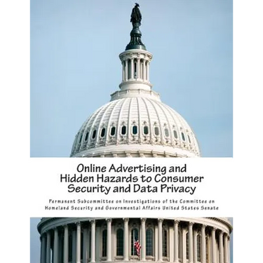 Online Advertising and Hidden Hazards to Consumer Security and Data Privacy