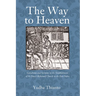 The Way to Heaven: Catechisms and Sermons in the Establishment of the Dutch Reformed Church in the East Indies