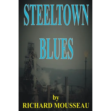 Steeltown Blues