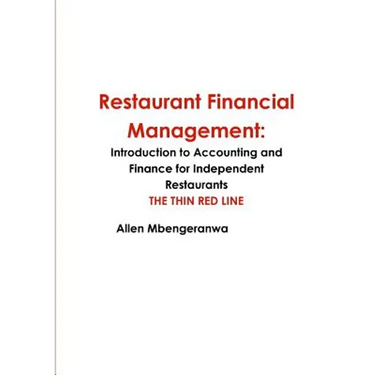 Restaurant Financial Management: Introduction to Accounting and Finance for Independent Restaurants