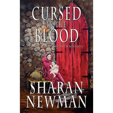 Cursed in the Blood: A Catherine LeVendeur Mystery