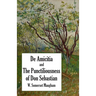 De Amicitia and The Punctiliousness of Don Sebastian