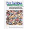 First Opinions, Second Reactions: A Collection of Innovative Online Reviews of Literature for Children and Young Adults