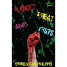 Blood, Sweat and Fists