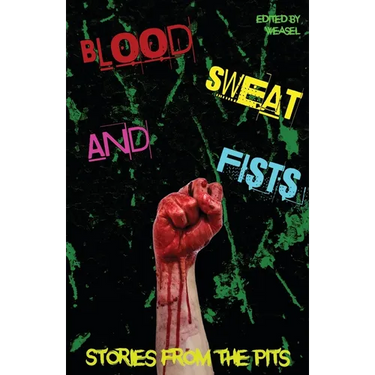 Blood, Sweat and Fists