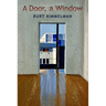 A Door, a Window: New Poems