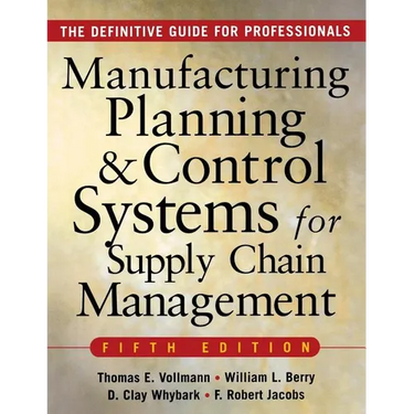 Manufacturing Planning and Control Systems for Supply Chain Management