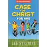 Case for Christ for Kids: 90-Day Devotional