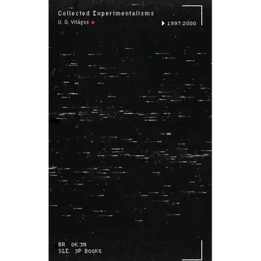 Collected Experimentalisms: 1997-2000