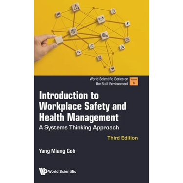 Introduction to Workplace Safety and Health Management: A Systems Thinking Approach (Third Edition)