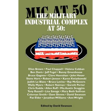 The Military Industrial Complex at 50