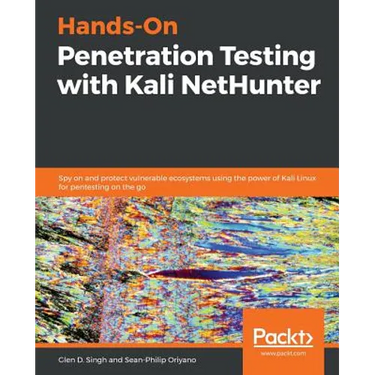 Hands-On Penetration Testing with Kali NetHunter