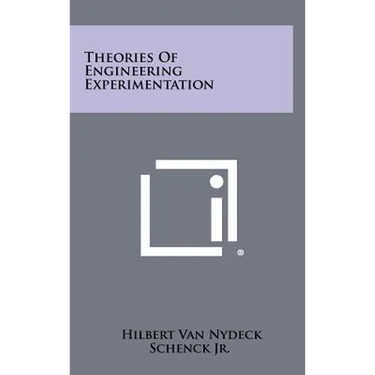 Theories of Engineering Experimentation